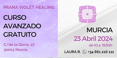 Imagen principal de Curso AVANZADO en MURCIA de Prana Violet Healing - 23 abril 2024