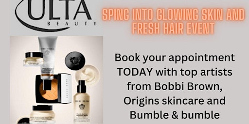 Primaire afbeelding van Spring Into Glowing Skin and Fresh Hair Event at ULTA Beauty Annapolis MD