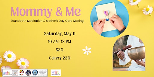 Imagem principal de Mommy & Me Soundbath Meditation  and Mother's Day Cardmaking