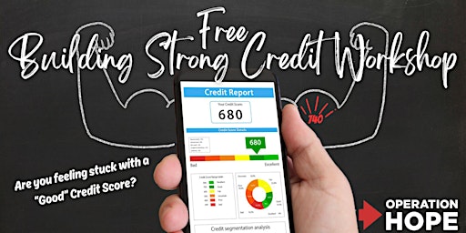 Hauptbild für FREE Building Strong Credit Workshop - Learn to MAXAMIZE  your credit score