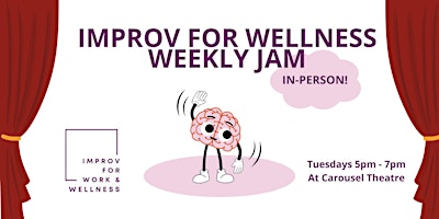 Improv for Wellness Weekly Jams primary image