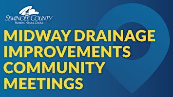 Primaire afbeelding van Midway Drainage Improvement Project Community Meeting