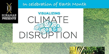 Visualizing Climate Disruption Family Workshop and Artist Meet and Greet