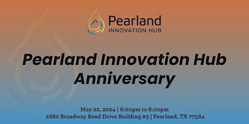 Pearland Innovation Hub Anniversary  primärbild