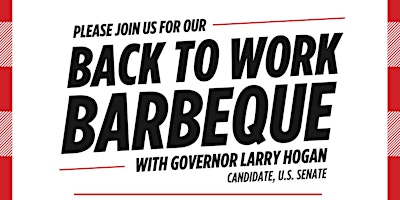 Governor Hogan's Back to Work BBQ primary image
