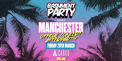 Bashment Party Manchester - Official Concert After Party primary image