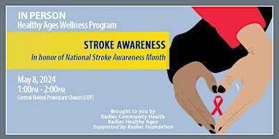 Imagem principal do evento IN PERSON Healthy Ages Wellness Program - Stroke Awareness