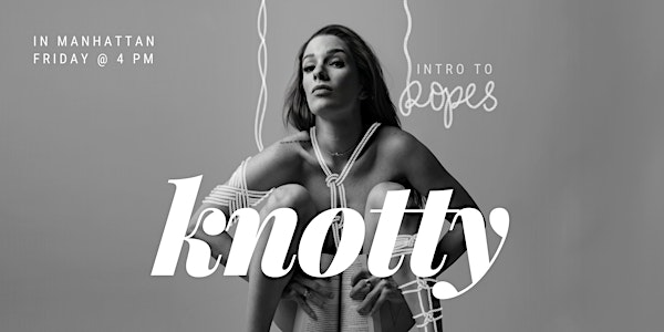 Knotty – a BDSM workshop on ropes
