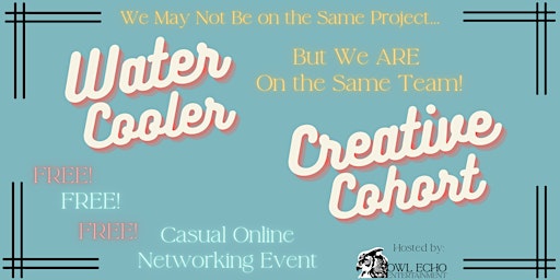 Imagem principal do evento Filmmakers & Media Entrepreneurs' Water Cooler Creative Cohort