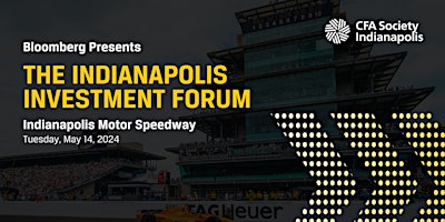 Hauptbild für The 2024 Indianapolis Investment Forum