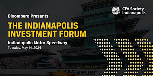 Primaire afbeelding van The 2024 Indianapolis Investment Forum