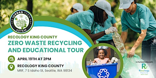 Primaire afbeelding van Recology King County Zero Waste Recycling and Educational Tour
