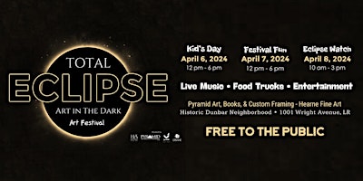 Imagem principal do evento Total Eclipse: Art in the Dark Art Festival