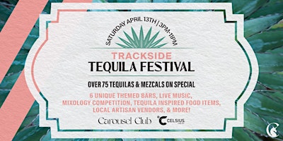 Imagen principal de Trackside Tequila Festival at Carousel Club