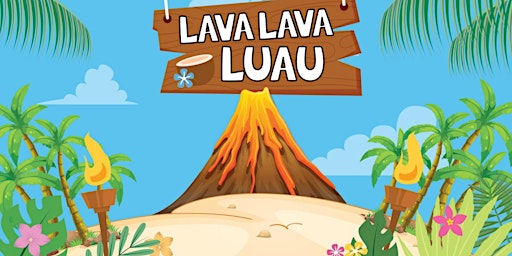 Imagem principal do evento Lava Lava Luau VBS