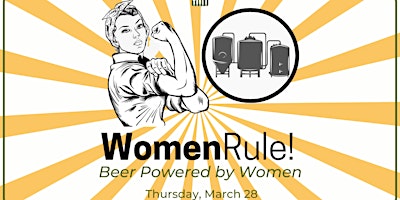 Imagen principal de WomenRule! Beer Powered by Women