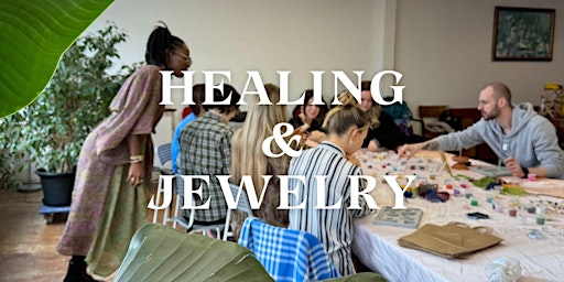 Imagem principal do evento Healing & Jewelry