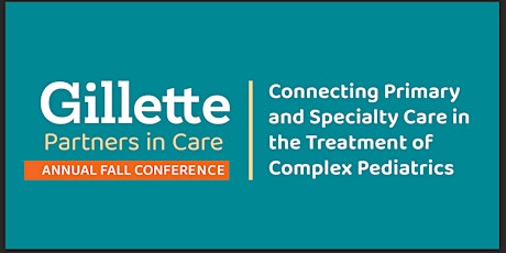 2024 Gillette Partners in Care Conference