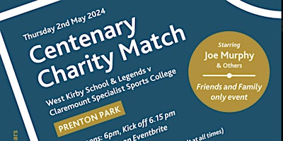 Primaire afbeelding van West Kirby School & College Centenary Charity Match  with Legends