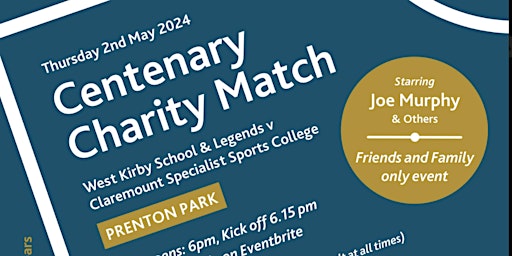 Hauptbild für West Kirby School & College Centenary Charity Match  with Legends