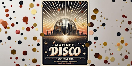 Imagem principal do evento Matinée Disco @ Joyface
