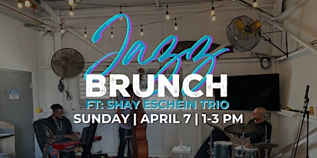 Live Music | Jazz Brunch | Shay Eschein Trio