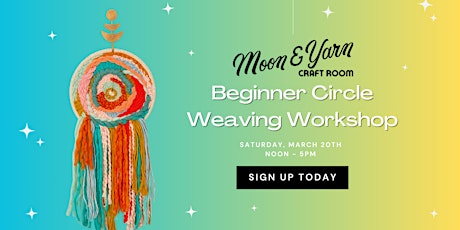 Beginner Circle Weaving Workshop