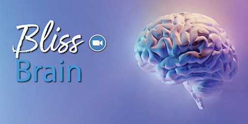 Primaire afbeelding van Bliss Brain (Virtual)