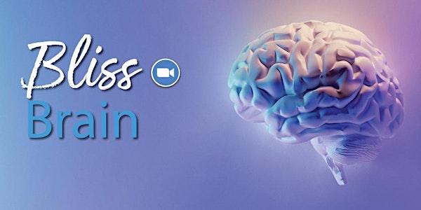 Bliss Brain (Virtual)