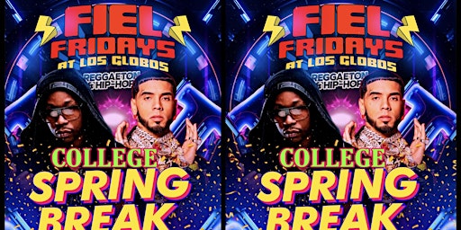 18 +FIEL FRIDAYS @ LOS GLOBOS FREE WITH RSVP NOW primary image