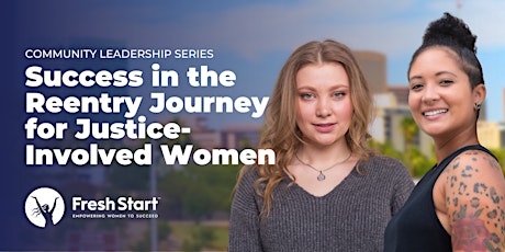 Success in the Reentry Journey for Justice-Involved Women