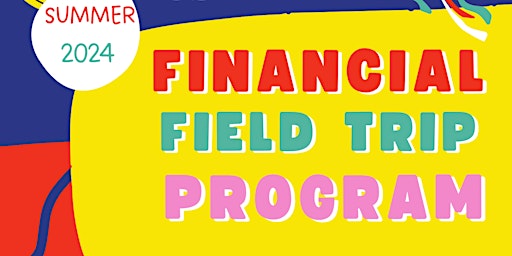 Primaire afbeelding van Financial Field Trip