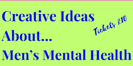 Creative Ideas About... Men's Mental Health.