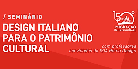 Seminário | Design Italiano para o Patrimônio Cultural