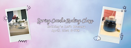 Spring Candle Making Class with Belladonna Candle Co. primary image