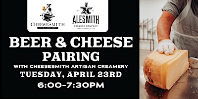 Beer and Cheese Pairing with CheeseSmith at AleSmith primary image