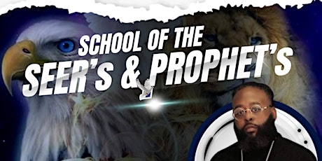 School of the Seers and Prophets  (April)