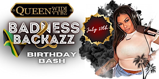 Immagine principale di BADNESS & BACKAZZ BIRTHDAY BASH 