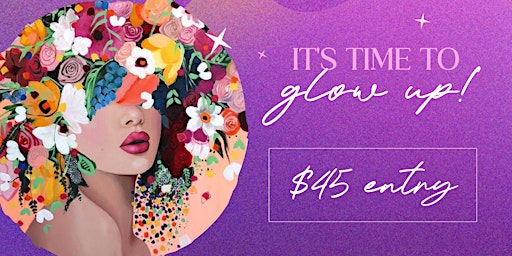 Primaire afbeelding van Glow Up Goddess Paint and Sip at Pop Up And Create