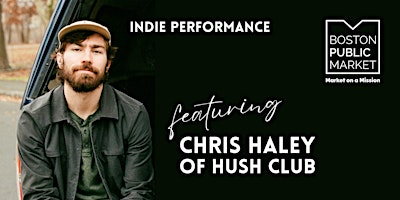 Imagem principal do evento Live Musical Performance by Chris Haley (of Hush Club)