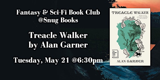 May Fantasy and Sci-Fi Book Club - Treacle Walker by Alan Garner  primärbild