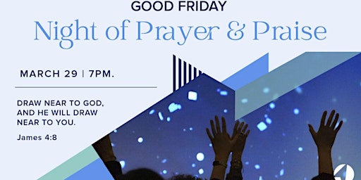 Primaire afbeelding van Good Friday: Night of Prayer & Praise