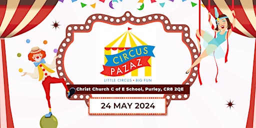 Circus Pazaz at Christ Church C of E primary image