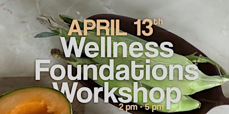 Harmony Within: A Wellness Foundations Workshop for Mind, Body and Spirit