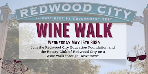 Imagem principal do evento Redwood City Wine Walk