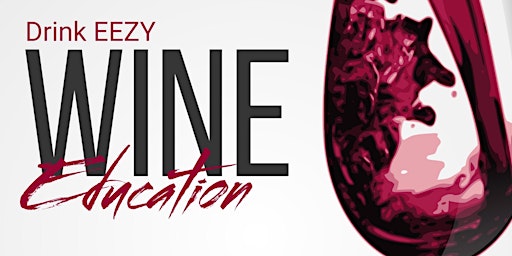 Image principale de Drink EEZY Wine Release Tasting Party with Owner Brett Bayda