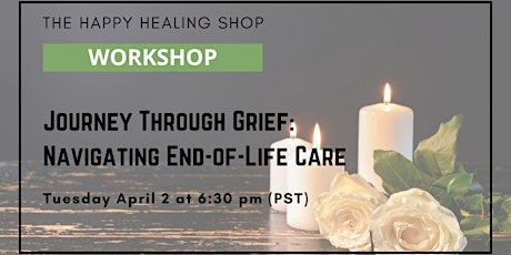 Journey Through Grief: Navigating End-of-Life Care