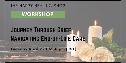 Imagen principal de Journey Through Grief: Navigating End-of-Life Care