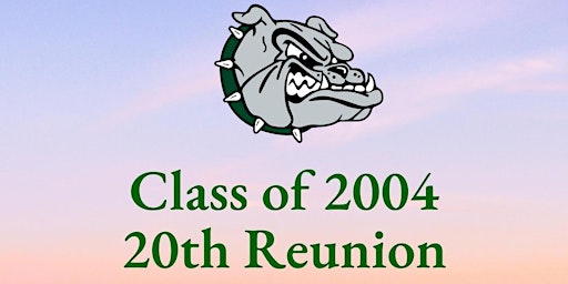Imagem principal do evento Class of 2004 20th Reunion