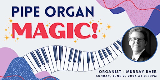 Hauptbild für Pipe Organ Magic!